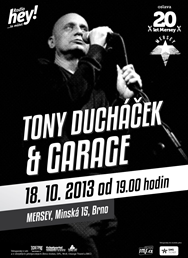 Tony Ducháček a Garage, oslava 20 let Mersey