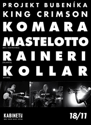 PAT MASTELOTTO (King Crimson) & PAOLO RAINERI & DAVID KOLLAR TRIO @ KABINET MÚZ
