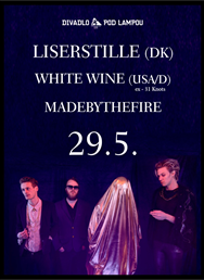 LISERSTILLE (DK), WHITE WINE (USA/D), MADEBYTHEFIRE