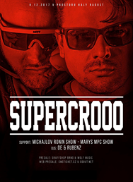 Supercrooo + support: Michajlov