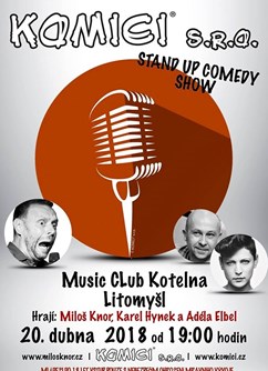 Komici s.r.o. - Stand Up Comedy Show- Litomyšl -MC Kotelna, Kapitána Jaroše 1129, Litomyšl