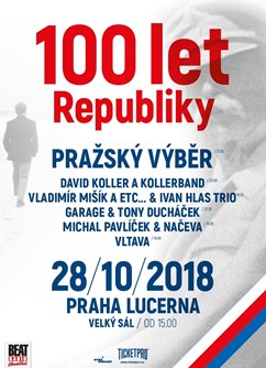 100 Let Republiky- Praha -Lucerna - Velký sál, Štěpánská 1, Praha