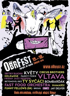 ObrFest 2018- FAST FOOD ORCHESTRA, TY SYČÁCI, VLTAVA, FRIDAY JAZZ SESSION a další- Brno -Fotbalové hřiště Maloměřice, Borky, Brno