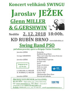 Koncert velikánů SWINGU: Ježek - Glenn Miller - G. Gershwin- Brno -KD Rubín, Makovského náměstí , Brno