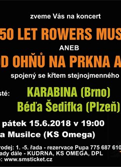 50 let Rowers Music aneb Od ohňů na prkna a zpět - koncert Brno -Musilka, Musilova 2a, Brno