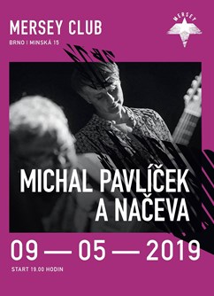 Michal Pavlíček a Monika Načeva- koncert v Brně -Mersey Klub, Minská 15, Brno