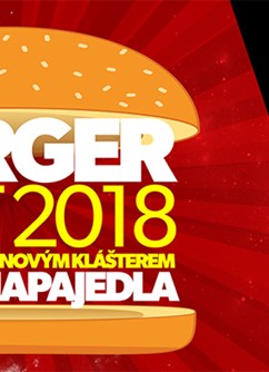 Burger fest Napajedla 2018- Napajedla -Nádvoří Nového kláštera , Komenského 305, Napajedla