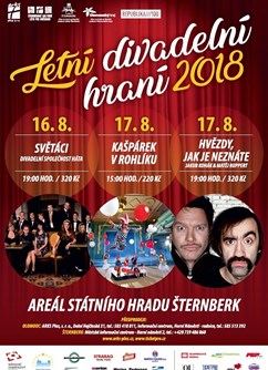 Letní divadelní hraní- Světáci- Šternberk -Areál Státního hradu Šternberk, Horní náměstí , Šternberk
