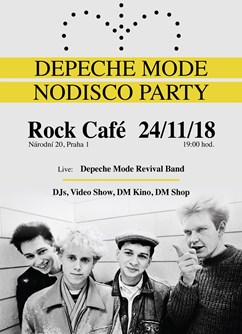Depeche Mode Nodisco Party- Praha -Rock Café, Národní 2, Praha