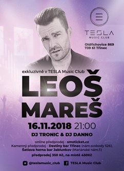 Leoš Mareš v Třinci- Třinec -TESLA music club, Oldřichovice 869, Třinec