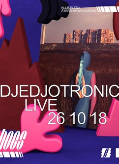 Echoes: Djedjotronic live (FR)- koncert v Brně -Fléda, Štefánikova 24, Brno