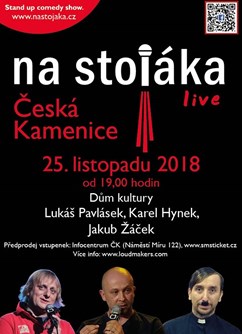 Na stojáka s L. Pavláskem, K. Hynkem a J. Žáčkem- Česká Kamenice -Dům kultury, Komenského 288, Česká Kamenice