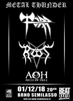 Metal Thunder - Törr + Root + Arch of hell- Brno -Semilasso, Palackého třída 12, Brno