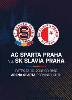 Futsalové derby | AC Sparta Praha vs. SK Slavia Praha- Praha -Aréna Sparta Podvinný mlýn, Kovanecká 27, Praha