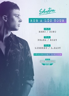 Sebastian- Rub a líc tour- koncert v Brně -Sono Centrum, Veveří 113, Brno