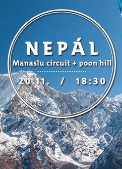 Nepál - Manaslu circuit + Poon Hill- Brno -Klub cestovatelů, Veleslavínova 14, Brno