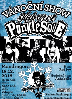 Vánoční Kabaret Punklesque- Praha -Klub Mandragora, Korunní 16, Praha