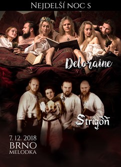Nejdelší noc s Deloraine a Strigôň (Brno)- Brno -Melodka, Kounicova 20/22, Brno
