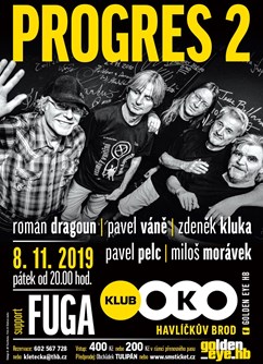 Progres 2, Fuga / Golden_eye.hb- koncert Havlíčkův Brod -Klub OKO, Smetanovo nám. 30, Havlíčkův Brod