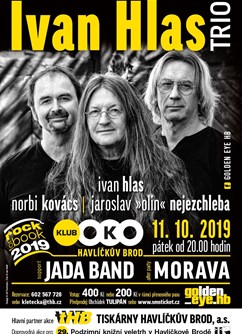 Ivan Hlas Trio, Morava, Jada band / Golden_eye.hb- koncert Havlíčkův Brod -Klub OKO, Smetanovo nám. 30, Havlíčkův Brod