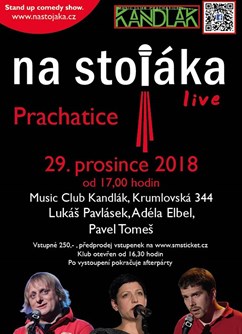 Na Stojáka! - 17:00 hod.- Prachatice -Music Club Kandlák, Krumlovská 344, Prachatice