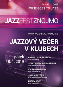 Jazzový večer v klubech: Friday Jazz Session- Znojmo -Hotel Lahofer, Veselá 149/13, Znojmo