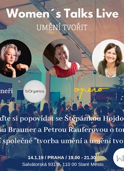 Women´s talks live  - Umění tvořit- Praha -Opero, Salvátorská 931/8, Praha