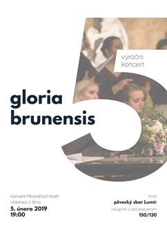 Výroční koncert Gloria Brunensis- Brno -Konvent Milosrdných bratří, Vídeňská 7, Brno
