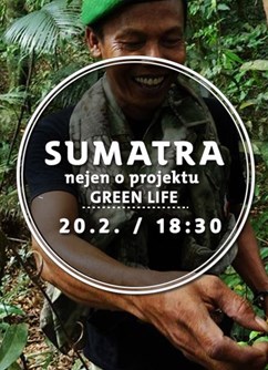 Sumatra - nejen o projektu GREEN LIFE- Brno -Klub cestovatelů, Veleslavínova 14, Brno
