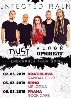 ENDORPHIN TOUR 2019- Infected Rain | Dust In Mind | Klogr | Up!Great- koncert v Bratislavě -Randal club, Karpatská 3089, Bratislava