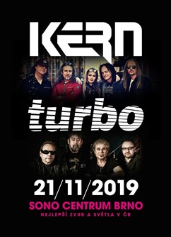 Turbo a Kern- koncert v Brně -Sono Centrum, Veveří 113, Brno