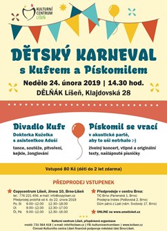 Dětský karneval s Kufrem a Pískomilem- Brno -Dělňák Líšeň, Klajdovská 28, Brno – Líšeň, Brno