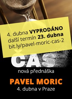 Pavel Moric: Čas- Praha -T-Mobile, Tomíčkova 2144/1, Praha