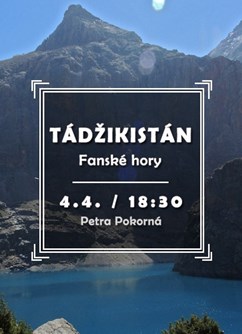 Tádžikistán - Fanské hory- Brno -Klub cestovatelů, Veleslavínova 14, Brno