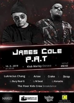 James Cole, P.A.T. , L.Chang, Artee, Crako- Ostrava -Marley Club, Černá louka, Ostrava