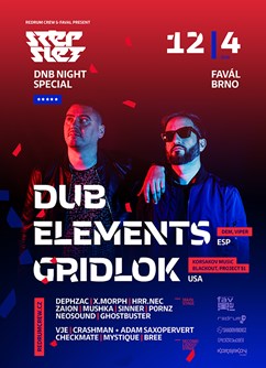 Stepslet w/ Dub Elements & Gridlok- Brno -Favál music circus, Křížkovského 416/22, Brno
