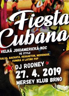 Fiesta Cubana - Brno -Mersey Klub, Minská 15, Brno