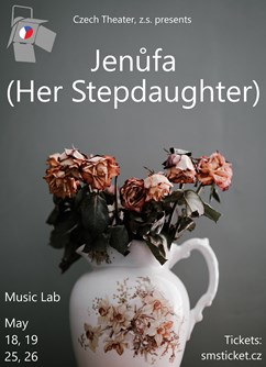 Jenůfa (Her Stepdaughter)- Brno -Music Lab, Opletalova 1, Brno