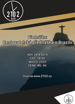 Cestovatelská přednáška o Brazílii- Ostrava -Bar 2TO2, Poděbradova 35, Ostrava