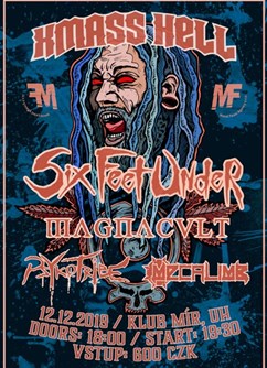 Six Feet Under - Xmass Hell- koncert v Uherském Hradišti -Klub Mír, nám. Míru 76, Uherské Hradiště