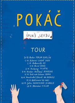 Pokáč: Úplně Levej Tour- koncert v Brně -Sono Centrum, Veveří 113, Brno