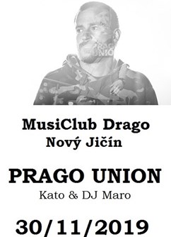 Prago Union- koncert Nový Jičín -MusiClub Drago, Hřbitovní 1097/24, Nový Jičín