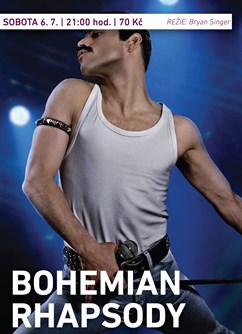 Bohemian Rhapsody- Strážnice -Letní kino Strážnice, Zámek, Strážnice