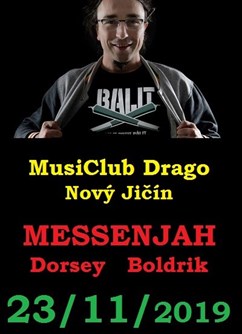 Messenjah- koncert Nový Jičín -MusiClub Drago, Hřbitovní 1097/24, Nový Jičín