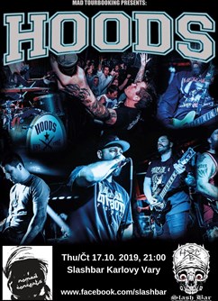 Hoods (Hardcore USA) + support- koncert v Karlových Varech -Slash bar, S.K. Neumanna 345/2, Karlovy Vary