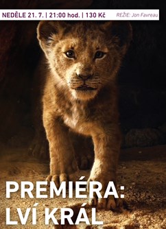 Premiéra: Lví král- Strážnice -Letní kino Strážnice, Zámek, Strážnice
