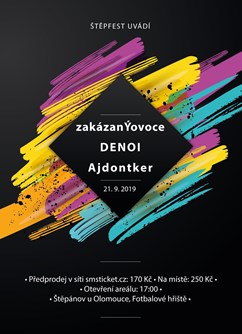 ZakázanÝovoce / Denoi / Ajdontker- koncert Štěpánov -Fotbalové hřiště, Dolní 270/17, Štěpánov