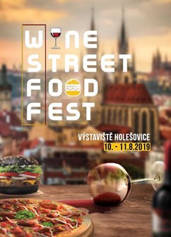 Wine & Street Food Festival- Praha -Výstaviště Praha, areál Výstaviště 67, Praha