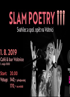 Slam poetry na Vrátnici III- Rožnov pod Radhoštěm -Vrátnice – Music Club, 1. máje 1000, Rožnov pod Radhoštěm