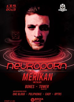 Neuroporn with Merikan- Olomouc -Bocca club, Divadelní 2, Olomouc